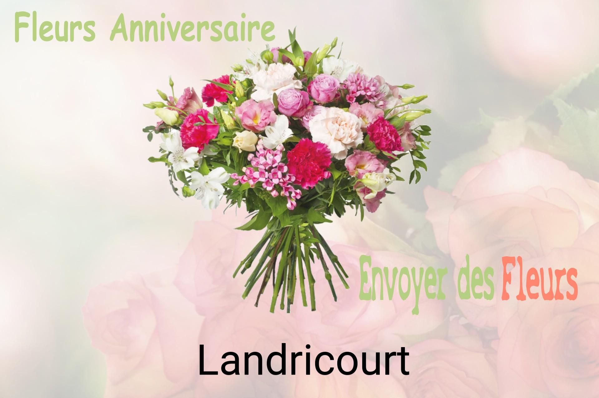 Bouquet de fleurs d’anniversaire livré à Landricourt